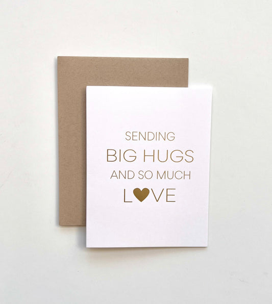 Sending Big Hugs And So Much Love
