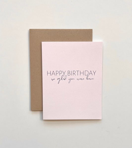 Happy Birthday So Happy You Were Born